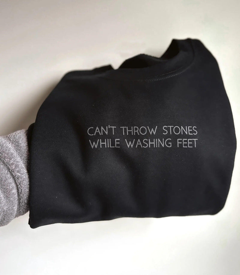 Can't Throw Stones Sweatshirt