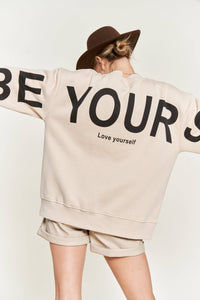 Be Yourself Love Yourself Printed Oversized Sweatshirt