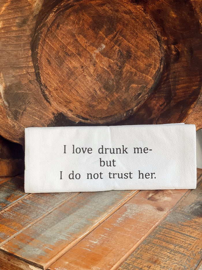 Thirsty Boy Towel - I Love Drunk Me