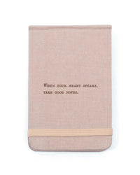 Fabric Notebook - When Your Heart Speaks